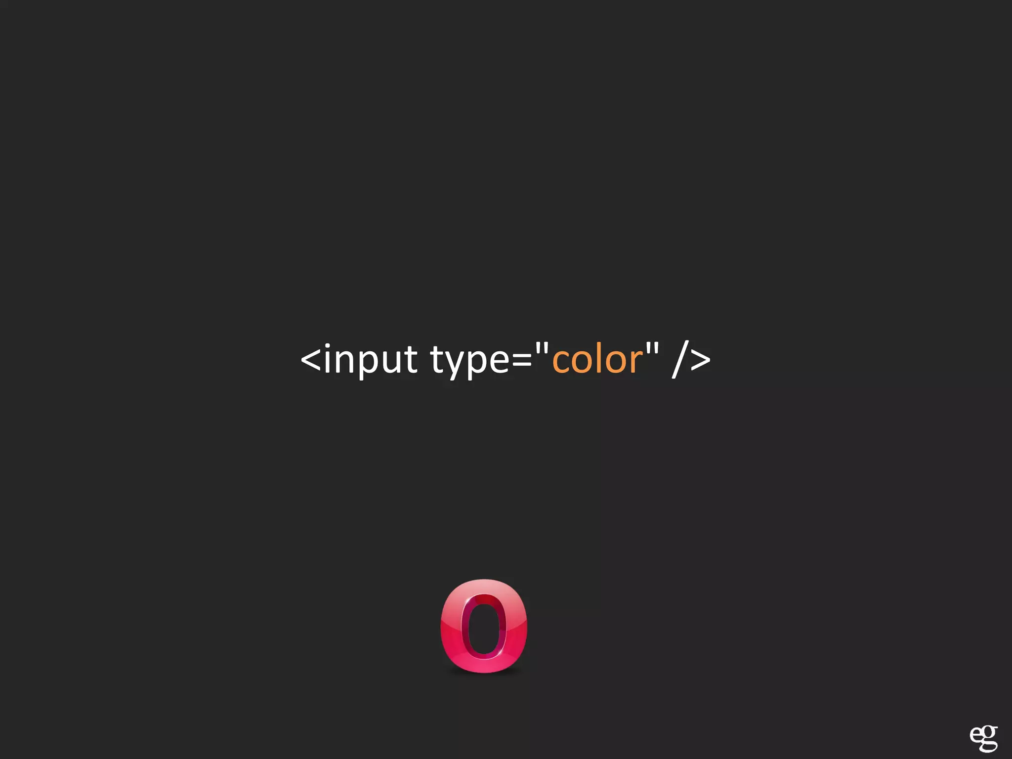 <input type="color" />
 