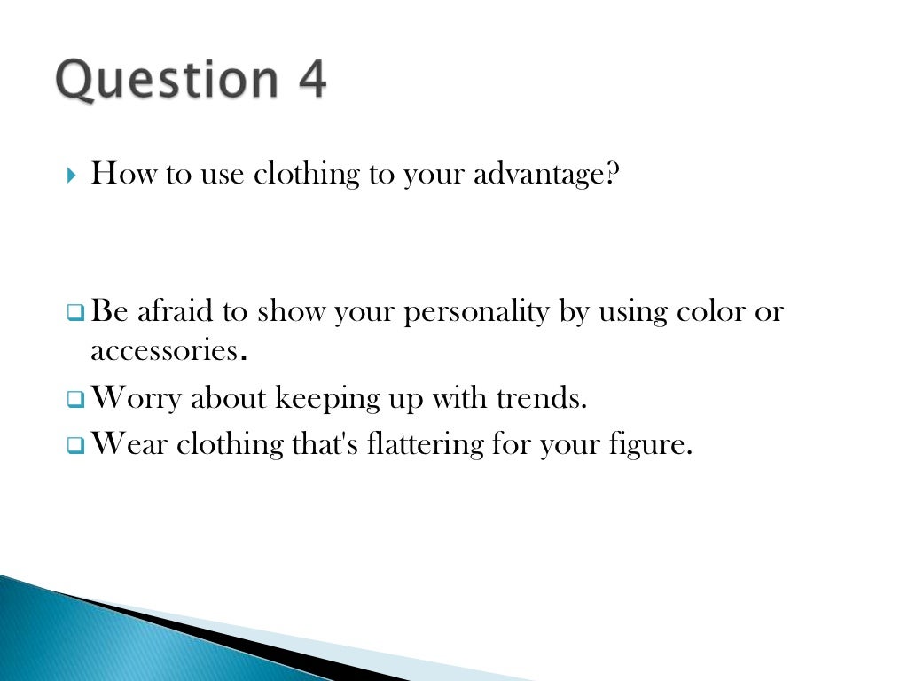 What your clothes say about you