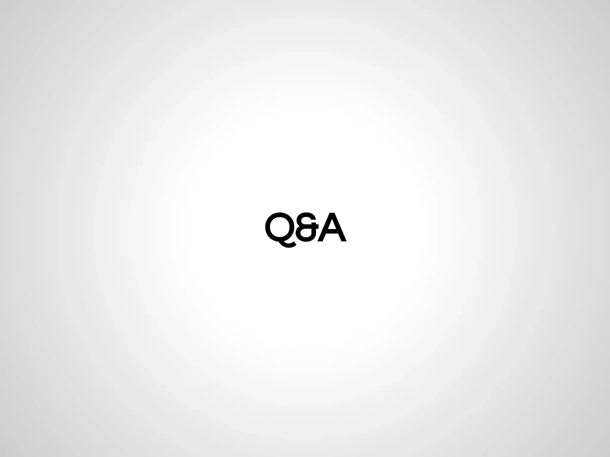 Q&A
 
