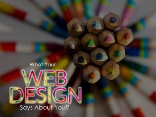 What your web design says about you?