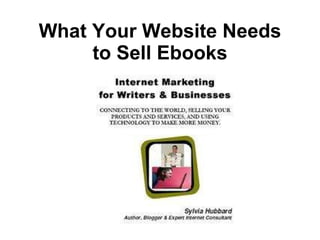 What Your Website Needs to Sell Ebooks 