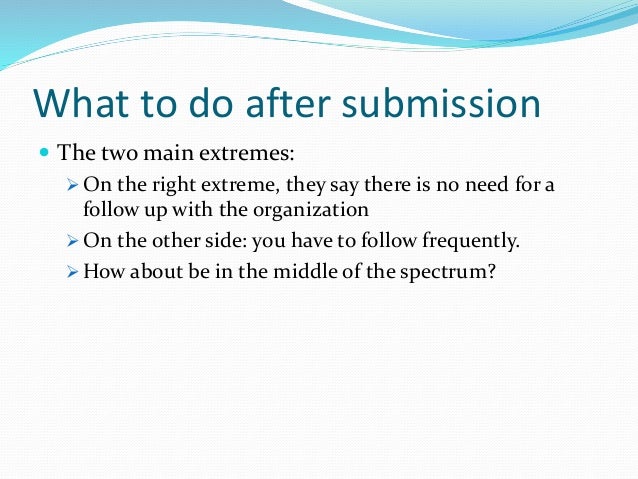 what you should do after your job application submission follow up after job application