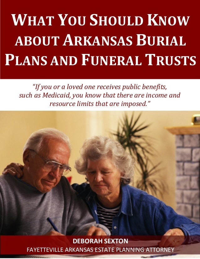 What You Should Know about Arkansas Burial Plans and Funeral Trusts