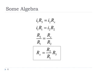 Some Algebra
6
1 3 2
1 1 2 2
3
1 2
2
3
1
x
x
x
i R i R
i R i R
R R
R R
R
R R
R




 