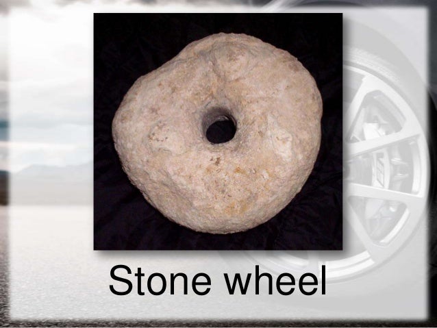 A Wheel Is The Greatest Human Invention a-wheel-is-the-greatest-human-invention