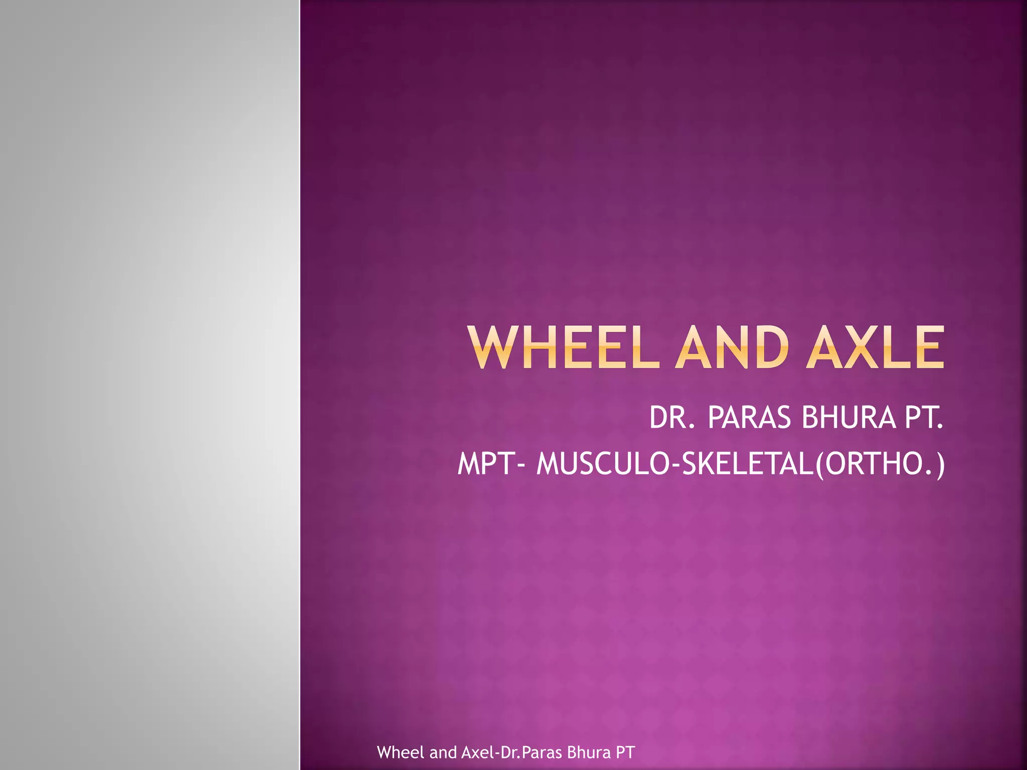 Wheel and axle | PPTX
