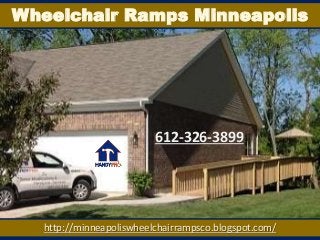 http://minneapoliswheelchairrampsco.blogspot.com/
Wheelchair Ramps Minneapolis
612-326-3899
 