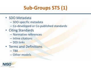 Wheeler West NISO STS An XML Standard for Standards | PPT