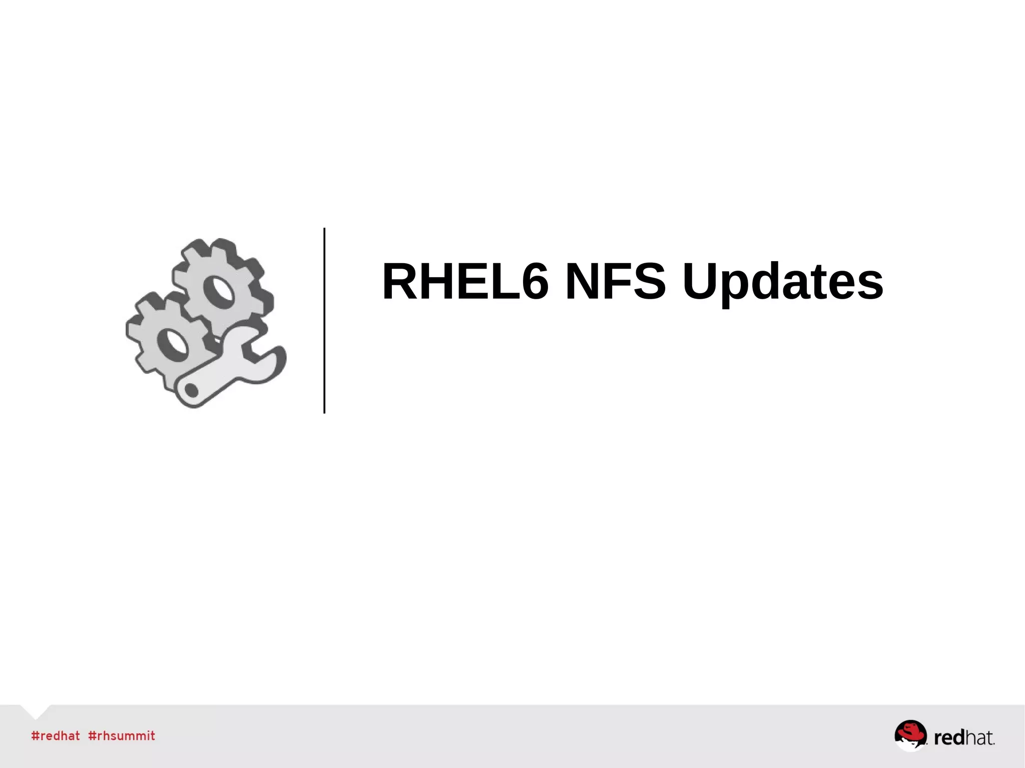RHEL6 NFS Updates
 