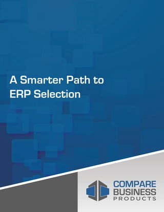 A Smarter Path to
ERP Selection

 