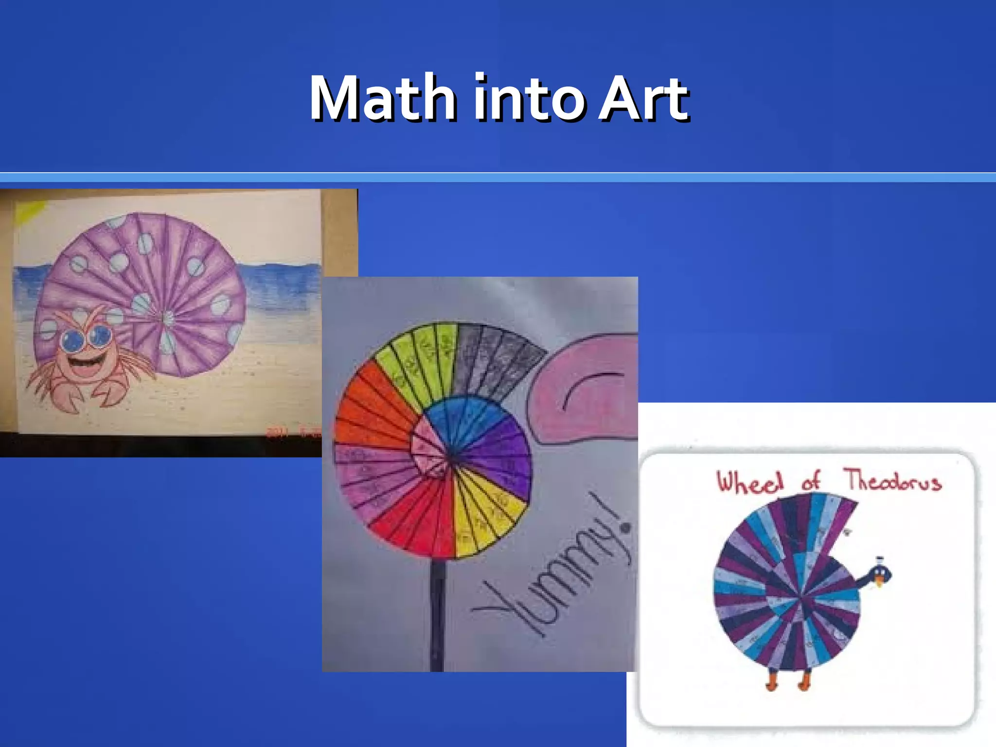 Math into ArtMath into Art
 