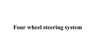 Four wheel steering system
 
