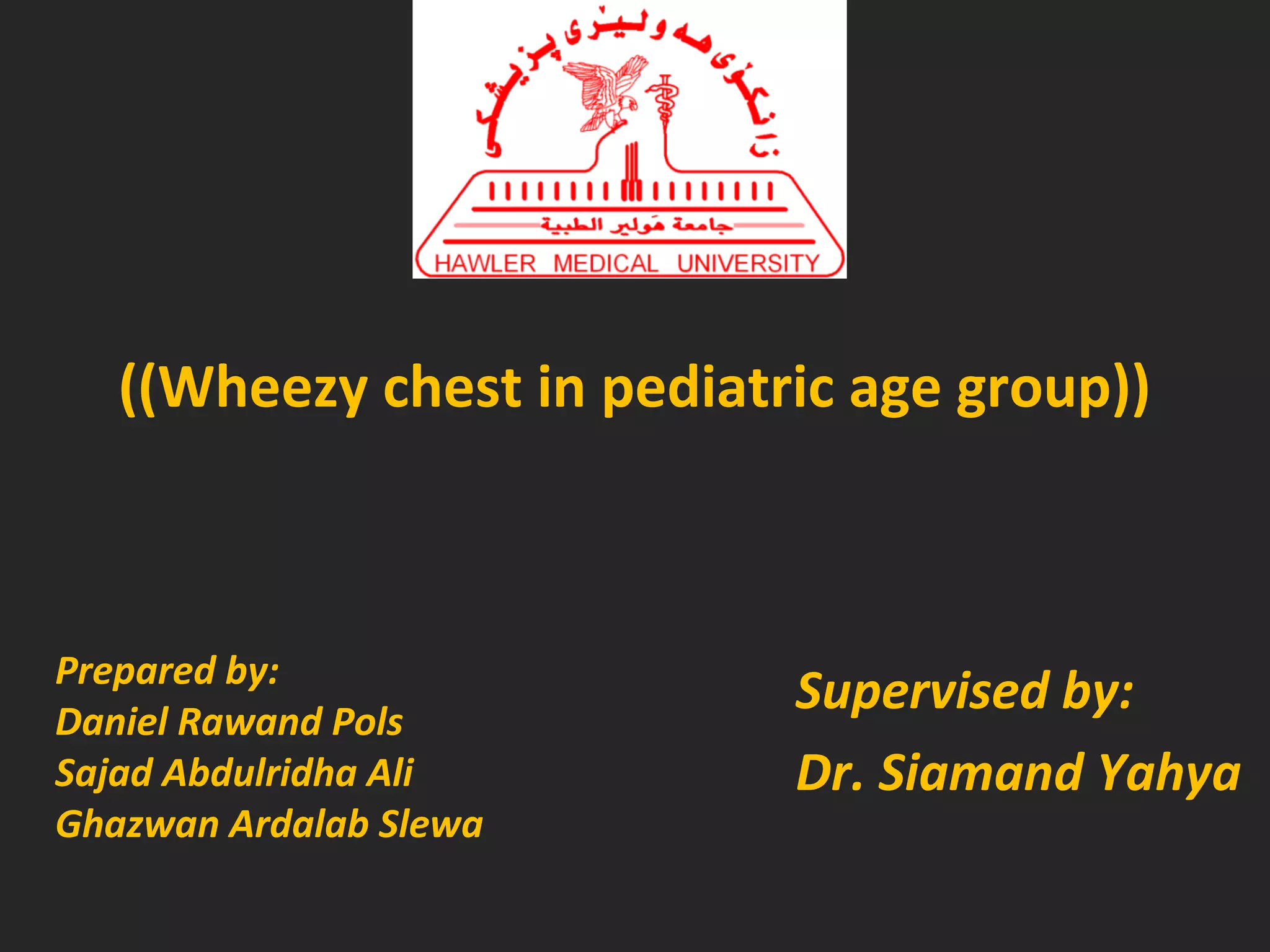 Wheezy chest in pediatrics PPT
