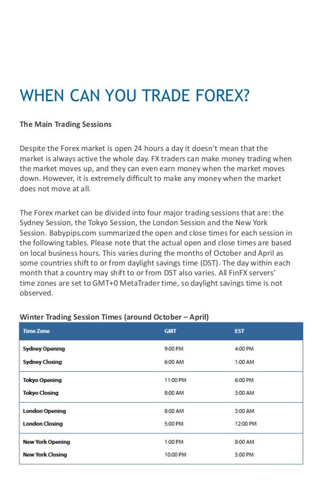 When can you trade forex