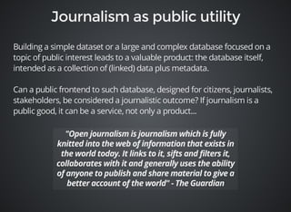 Tina Casagrand, " Data journalism for science journalists 
", The Open 
Notebook (2014) 
Paul Bradshaw, " Scraping for Jou...