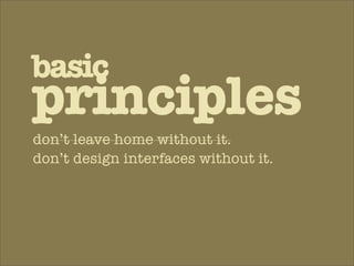 When Interface Design Attacks