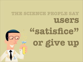 When Interface Design Attacks