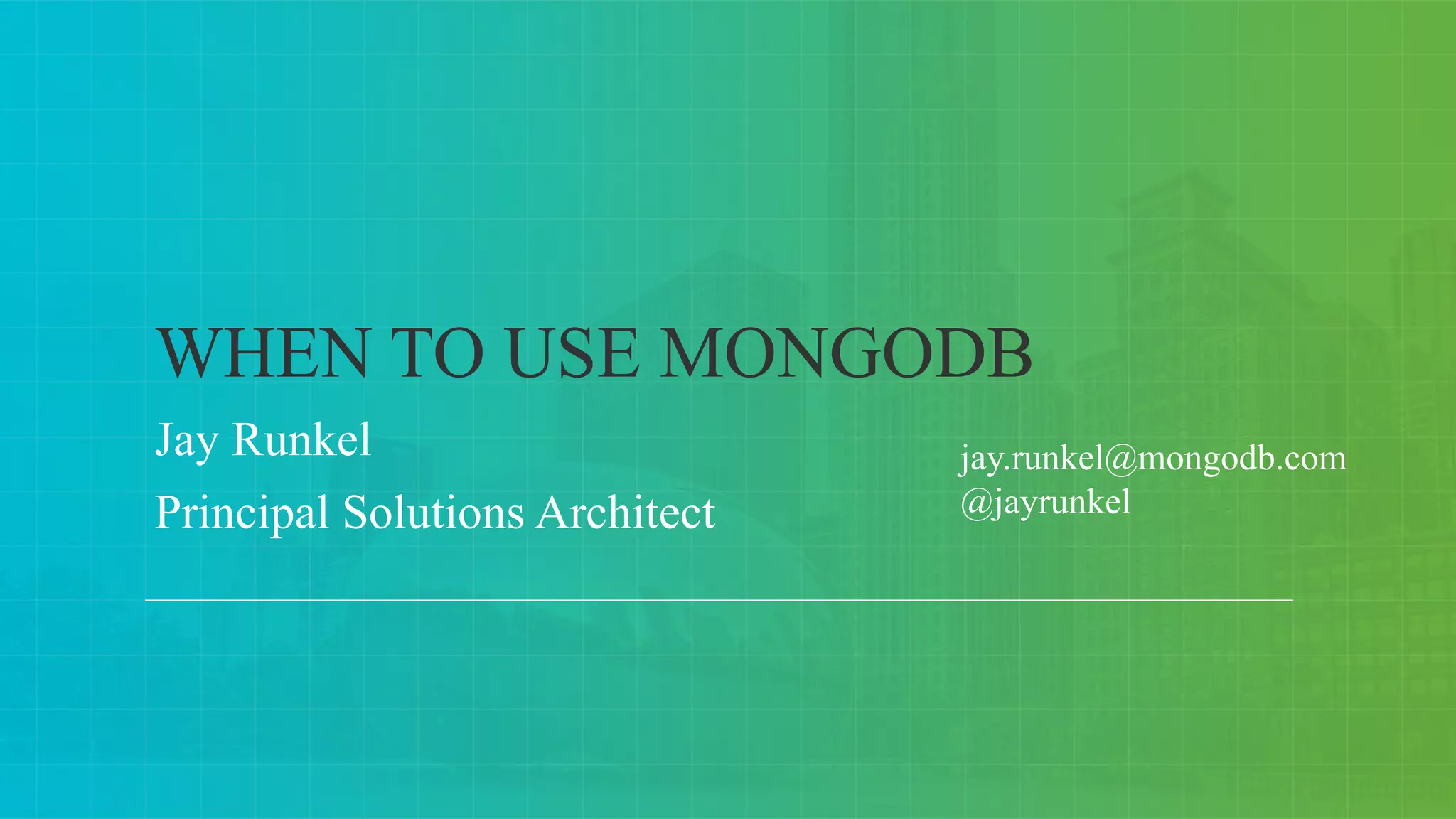 When to Use MongoDB | PPT