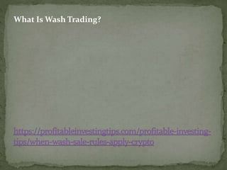 What Is Wash Trading?
 