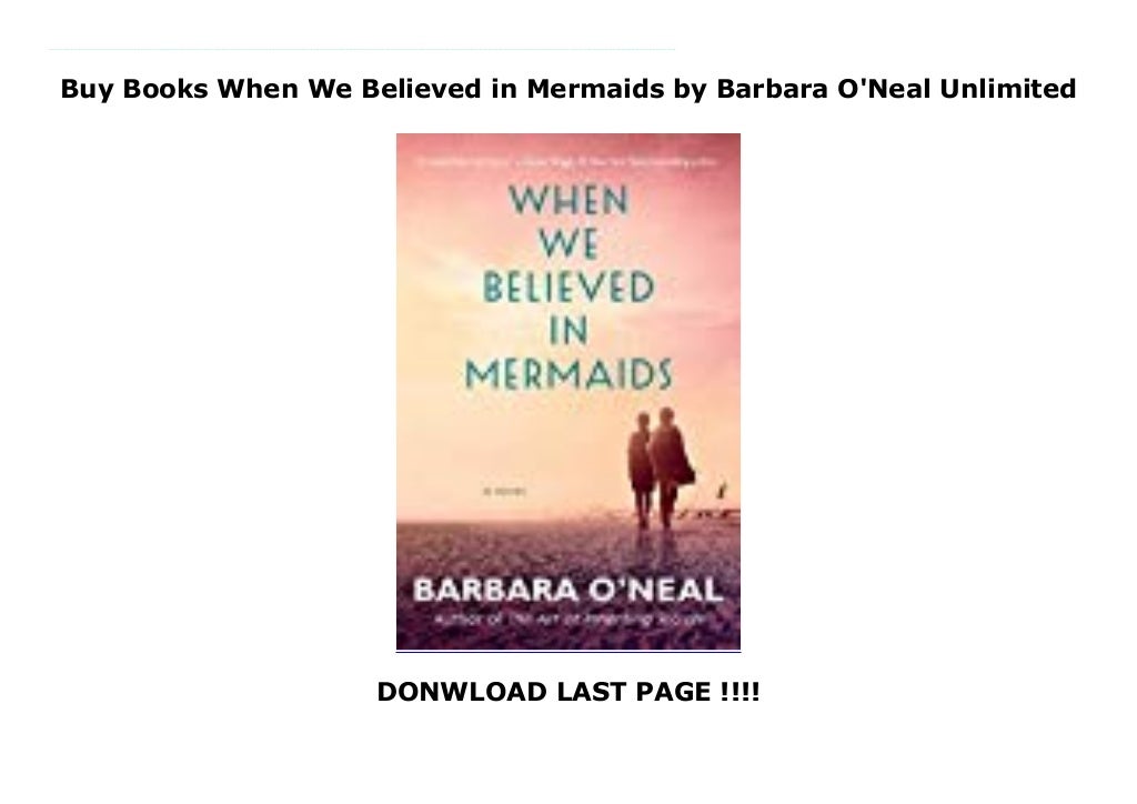 Buy Books When We Believed in Mermaids by Barbara O