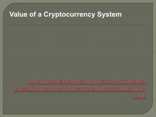 Value of a Cryptocurrency System
 