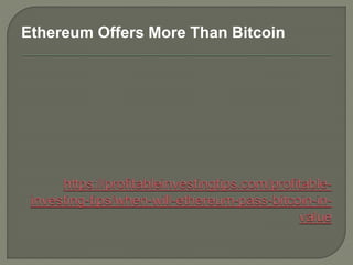 Ethereum Offers More Than Bitcoin
 