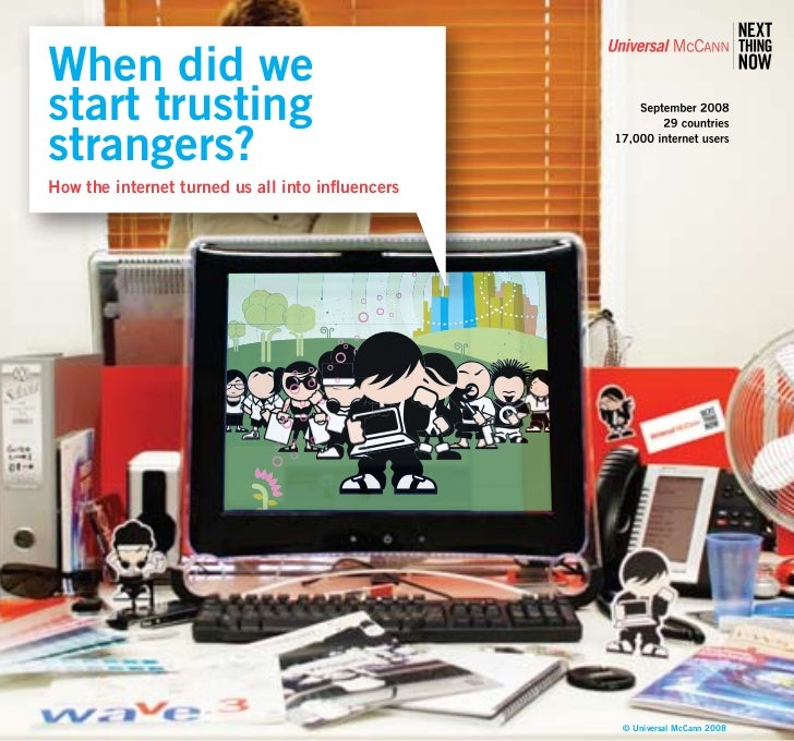 1


When did we
start trusting                                        September 2008



strangers?
                       ...