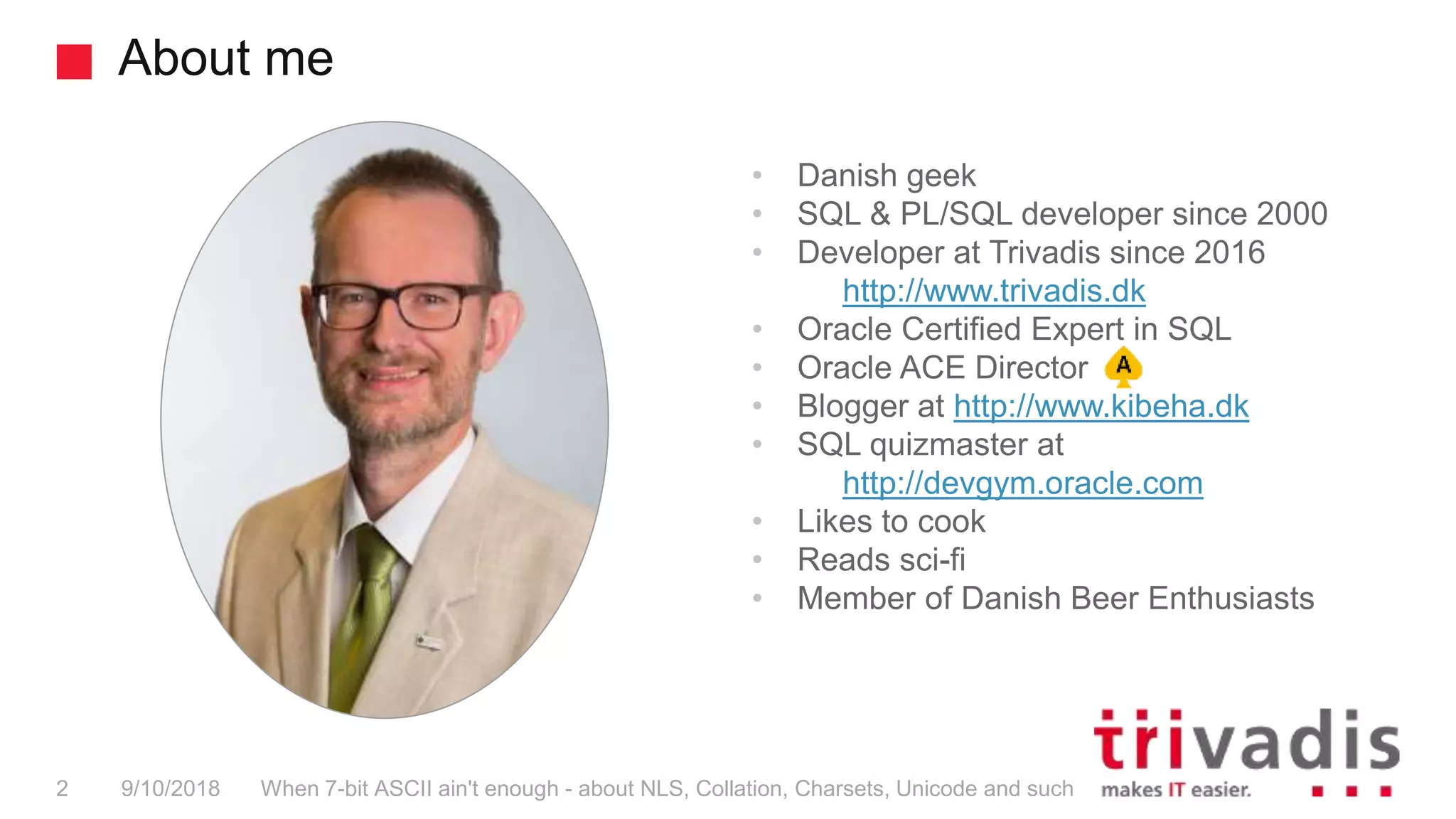 When 7 bit-ascii ain't enough - about NLS, collation, charsets, unicode ...