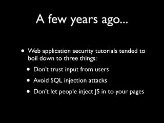 When Ajax Attacks! Web application security fundamentals