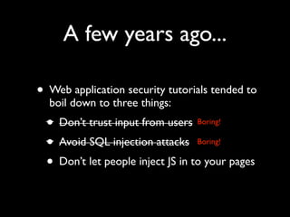 When Ajax Attacks! Web application security fundamentals