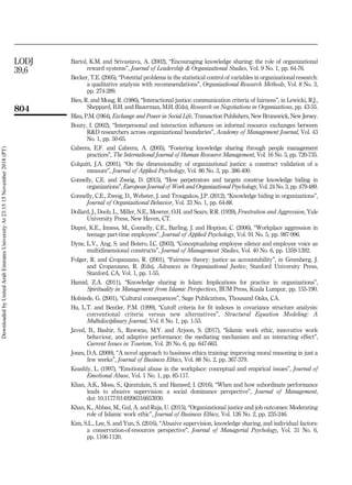Bartol, K.M. and Srivastava, A. (2002), “Encouraging knowledge sharing: the role of organizational
reward systems”, Journal of Leadership & Organizational Studies, Vol. 9 No. 1, pp. 64-76.
Becker, T.E. (2005), “Potential problems in the statistical control of variables in organizational research:
a qualitative analysis with recommendations”, Organizational Research Methods, Vol. 8 No. 3,
pp. 274-289.
Bies, R. and Moag, R. (1986), “Interactional justice: communication criteria of fairness”, in Lewicki, R.J.,
Sheppard, B.H. and Bazerman, M.H. (Eds), Research on Negotiations in Organizations, pp. 43-55.
Blau, P.M. (1964), Exchange and Power in Social Life, Transaction Publishers, New Brunswick, New Jersey.
Bouty, I. (2002), “Interpersonal and interaction influences on informal resource exchanges between
R&D researchers across organizational boundaries”, Academy of Management Journal, Vol. 43
No. 1, pp. 50-65.
Cabrera, E.F. and Cabrera, A. (2005), “Fostering knowledge sharing through people management
practices”, The International Journal of Human Resource Management, Vol. 16 No. 5, pp. 720-735.
Colquitt, J.A. (2001), “On the dimensionality of organizational justice: a construct validation of a
measure”, Journal of Applied Psychology, Vol. 86 No. 3, pp. 386-400.
Connelly, C.E. and Zweig, D. (2015), “How perpetrators and targets construe knowledge hiding in
organizations”, European Journal of Work and Organizational Psychology, Vol. 24 No. 3, pp. 479-489.
Connelly, C.E., Zweig, D., Webster, J. and Trougakos, J.P. (2012), “Knowledge hiding in organizations”,
Journal of Organizational Behavior, Vol. 33 No. 1, pp. 64-88.
Dollard, J., Doob, L., Miller, N.E., Mowrer, O.H. and Sears, R.R. (1939), Frustration and Aggression, Yale
University Press, New Haven, CT.
Dupré, K.E., Inness, M., Connelly, C.E., Barling, J. and Hoption, C. (2006), “Workplace aggression in
teenage part-time employees”, Journal of Applied Psychology, Vol. 91 No. 5, pp. 987-996.
Dyne, L.V., Ang, S. and Botero, I.C. (2003), “Conceptualizing employee silence and employee voice as
multidimensional constructs”, Journal of Management Studies, Vol. 40 No. 6, pp. 1359-1392.
Folger, R. and Cropanzano, R. (2001), “Fairness theory: justice as accountability”, in Greenberg, J.
and Cropanzano, R. (Eds), Advances in Organizational Justice, Stanford University Press,
Stanford, CA, Vol. 1, pp. 1-55.
Hamid, Z.A. (2011), “Knowledge sharing in Islam: Implications for practice in organizations”,
Spirituality in Management from Islamic Perspectives, IIUM Press, Kuala Lumpur, pp. 155-190.
Hofstede, G. (2001), “Cultural consequences”, Sage Publications, Thousand Oaks, CA.
Hu, L.T. and Bentler, P.M. (1999), “Cutoff criteria for fit indexes in covariance structure analysis:
conventional criteria versus new alternatives”, Structural Equation Modeling: A
Multidisciplinary Journal, Vol. 6 No. 1, pp. 1-55.
Javed, B., Bashir, S., Rawwas, M.Y. and Arjoon, S. (2017), “Islamic work ethic, innovative work
behaviour, and adaptive performance: the mediating mechanism and an interacting effect”,
Current Issues in Tourism, Vol. 20 No. 6, pp. 647-663.
Jones, D.A. (2009), “A novel approach to business ethics training: improving moral reasoning in just a
few weeks”, Journal of Business Ethics, Vol. 88 No. 2, pp. 367-379.
Keashly, L. (1997), “Emotional abuse in the workplace: conceptual and empirical issues”, Journal of
Emotional Abuse, Vol. 1 No. 1, pp. 85-117.
Khan, A.K., Moss, S., Quratulain, S. and Hameed, I. (2016), “When and how subordinate performance
leads to abusive supervision: a social dominance perspective”, Journal of Management,
doi: 10.1177/0149206316653930.
Khan, K., Abbas, M., Gul, A. and Raja, U. (2015), “Organizational justice and job outcomes: Moderating
role of Islamic work ethic”, Journal of Business Ethics, Vol. 126 No. 2, pp. 235-246.
Kim, S.L., Lee, S. and Yun, S. (2016), “Abusive supervision, knowledge sharing, and individual factors:
a conservation-of-resources perspective”, Journal of Managerial Psychology, Vol. 31 No. 6,
pp. 1106-1120.
804
LODJ
39,6
Downloaded
by
United
Arab
Emirates
University
At
23:15
15
November
2018
(PT)
 