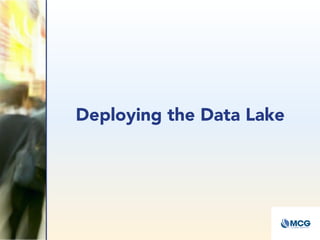 Deploying the Data Lake
 