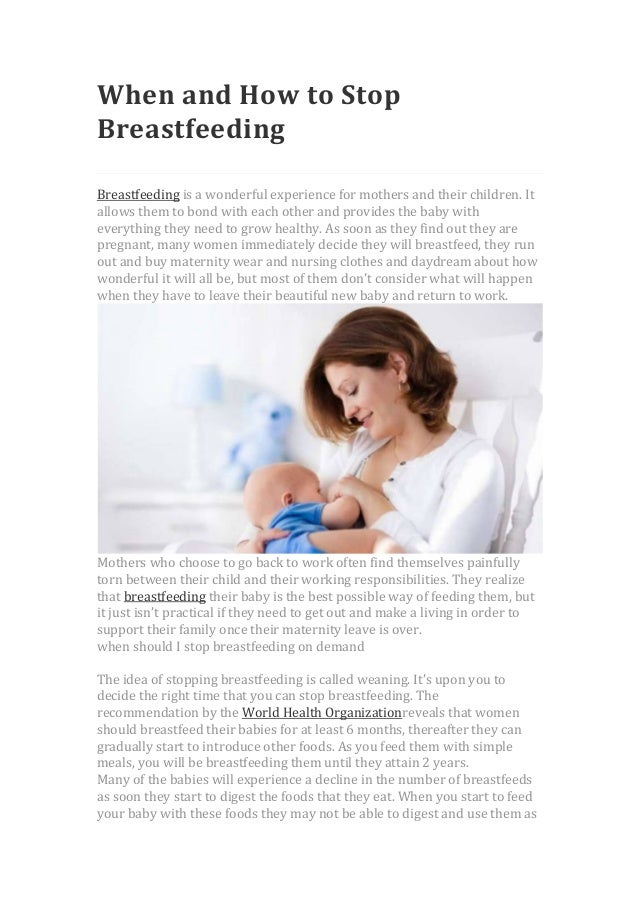 When and how to stop breastfeeding