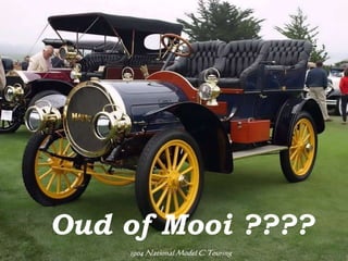 Oud of Mooi ????
 