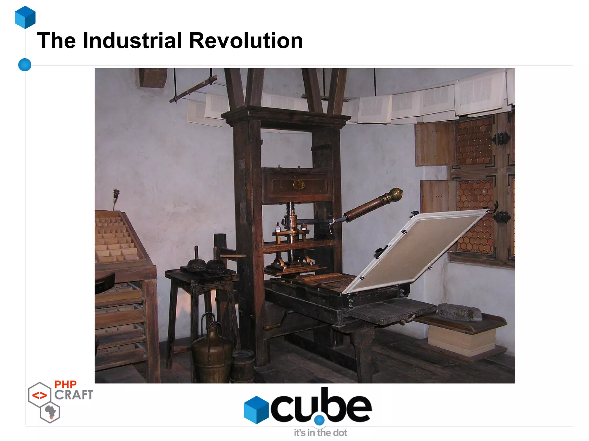 The Industrial Revolution
 