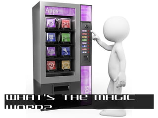 This is an Example of a Long
Presentation Section Heading

What’s the Magic
Word?

 