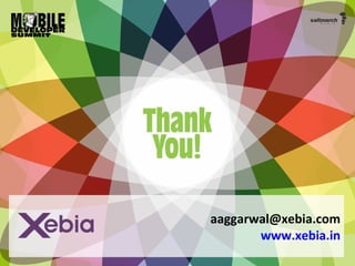 aaggarwal@xebia.com
www.xebia.in

 