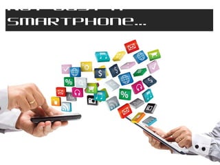 Not just a
Smartphone…
anymore
This is an Example of a Long
Presentation Section Heading

 