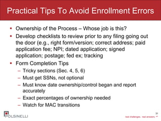 When Enrollment Goes Wrong: Successfully Navigating and Avoiding the ...