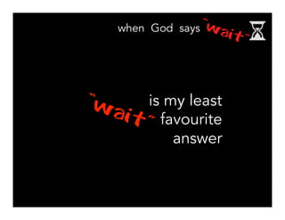 is my least
favourite
answer
 