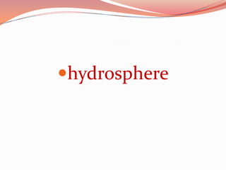 hydrosphere