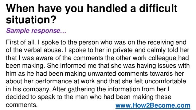 quot when have you handled a difficult situation quot interview what is the most difficult situation you have faced