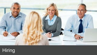 Hiring
 