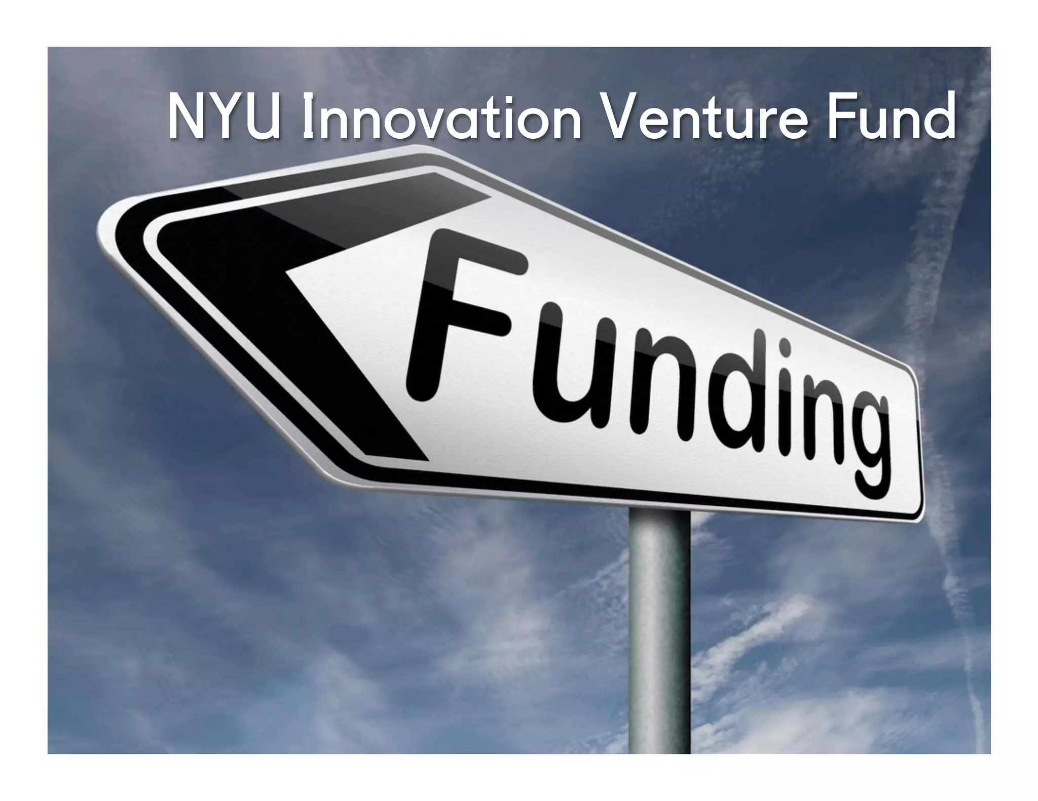 @NYUEntrepreneur
NYU Innovation Venture Fund
 