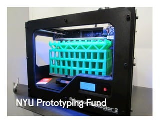@NYUEntrepreneur
NYU Prototyping Fund
 