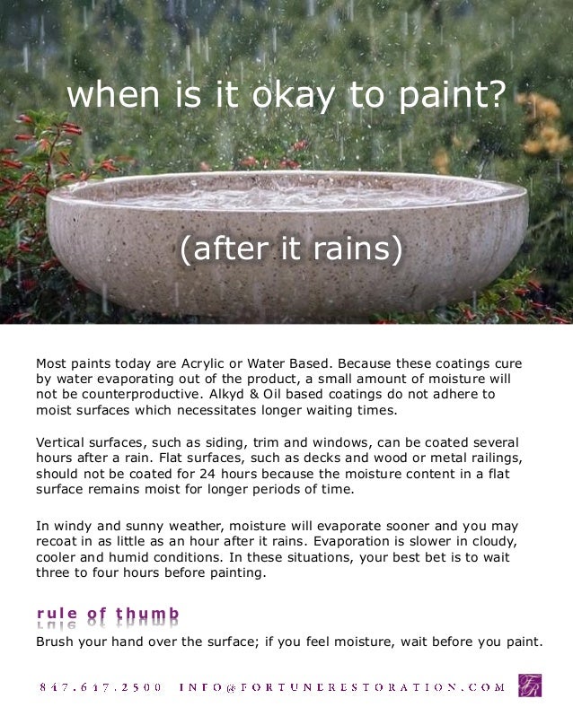 When is it okay to paint after it rains