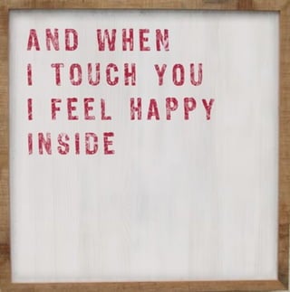 When I Touch You.
