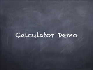 Calculator Demo
 