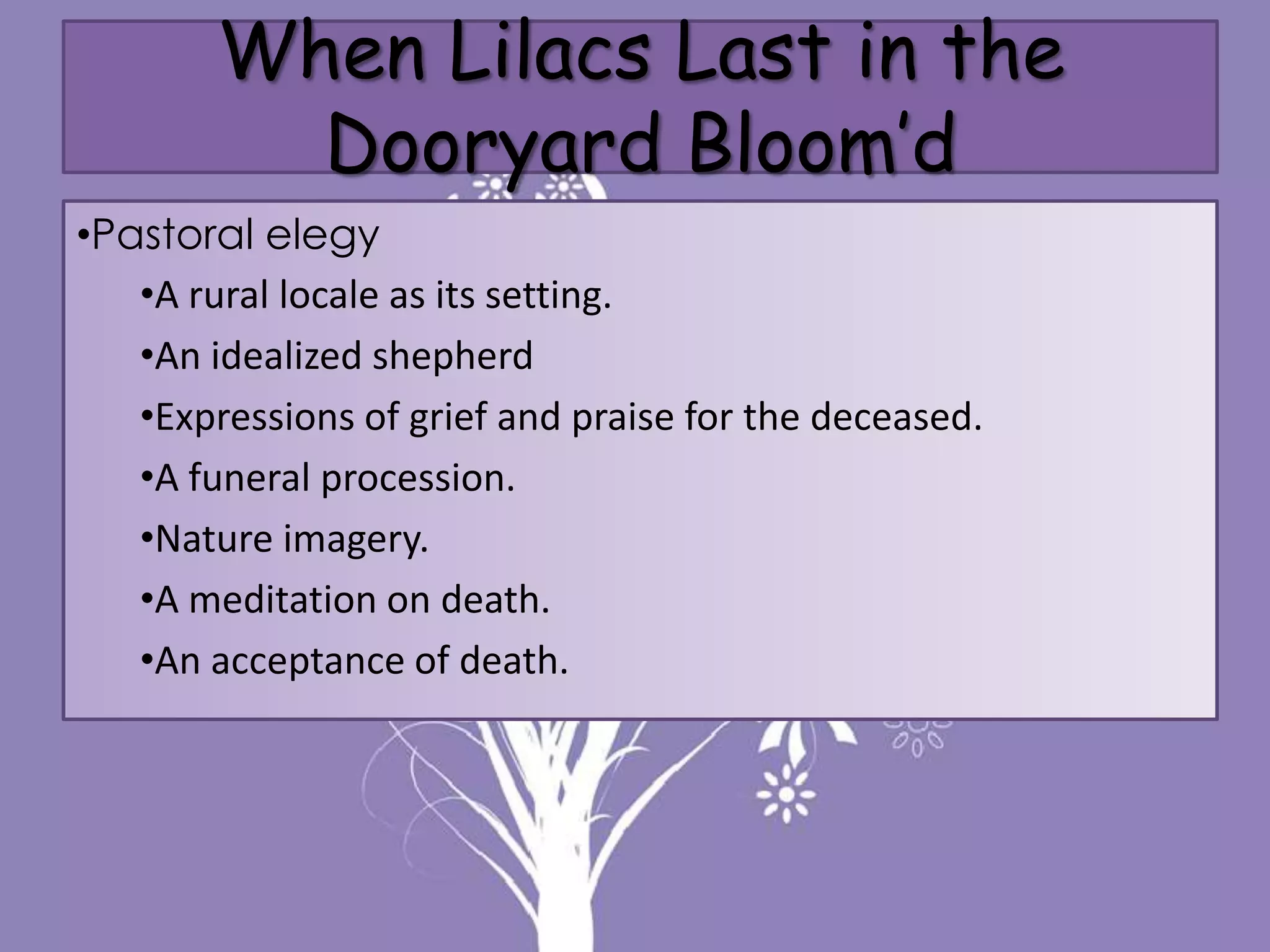 When lilacs last in dooryard PPT