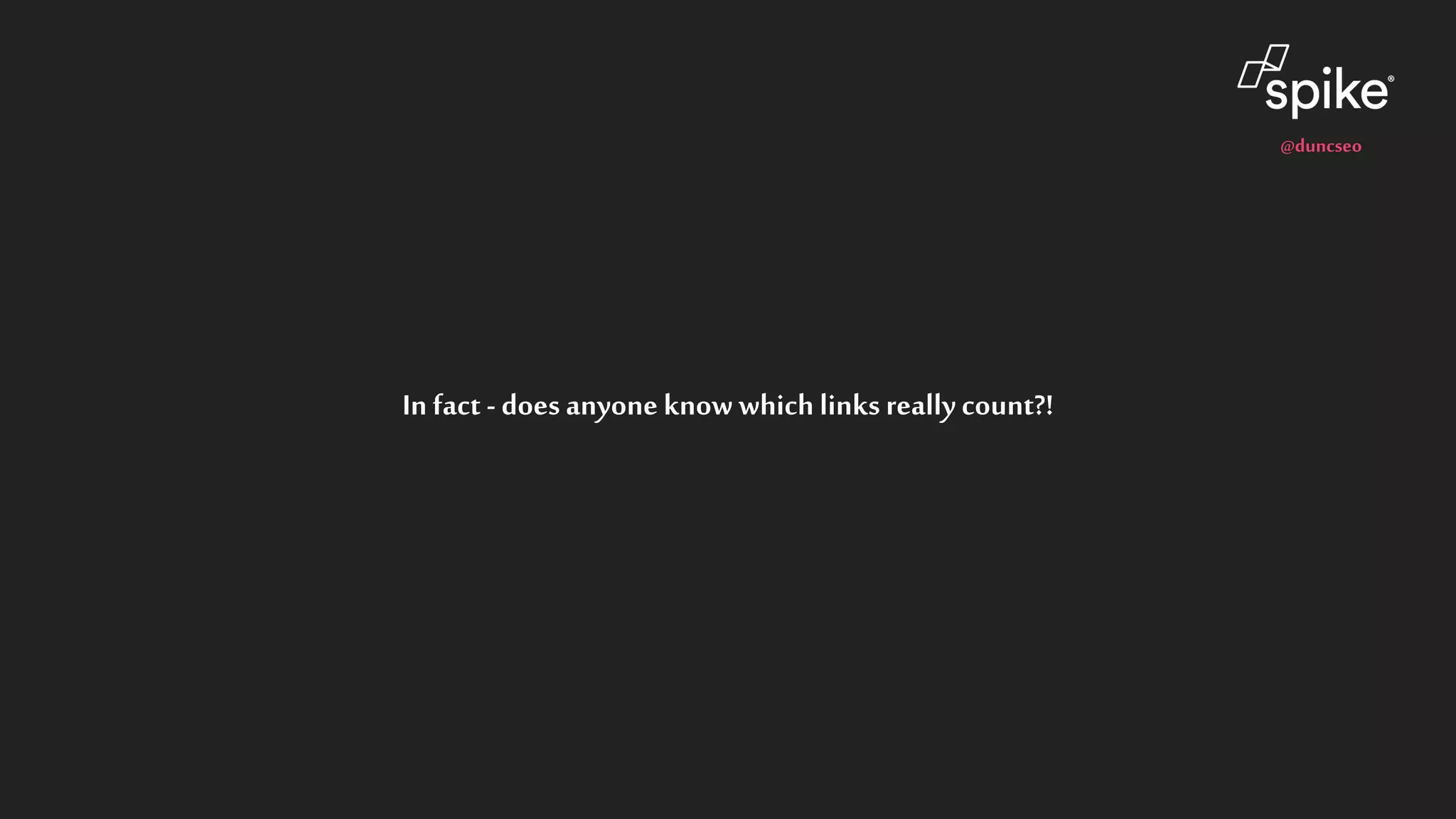 @duncseo
In fact - does anyone know which links really count?!
 